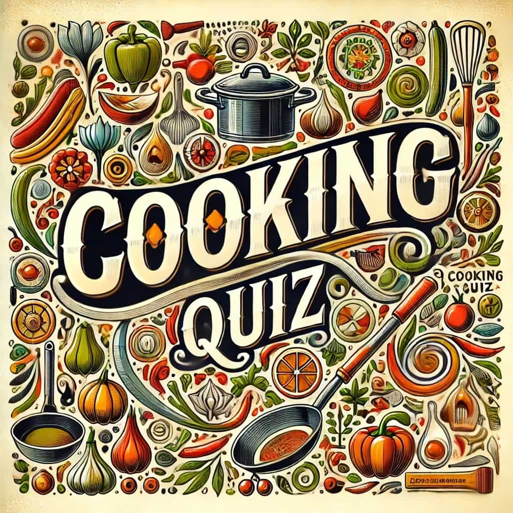 Cooking Quiz