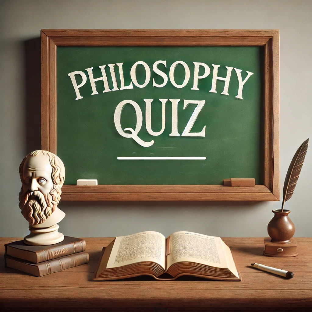 Philosophy Quiz