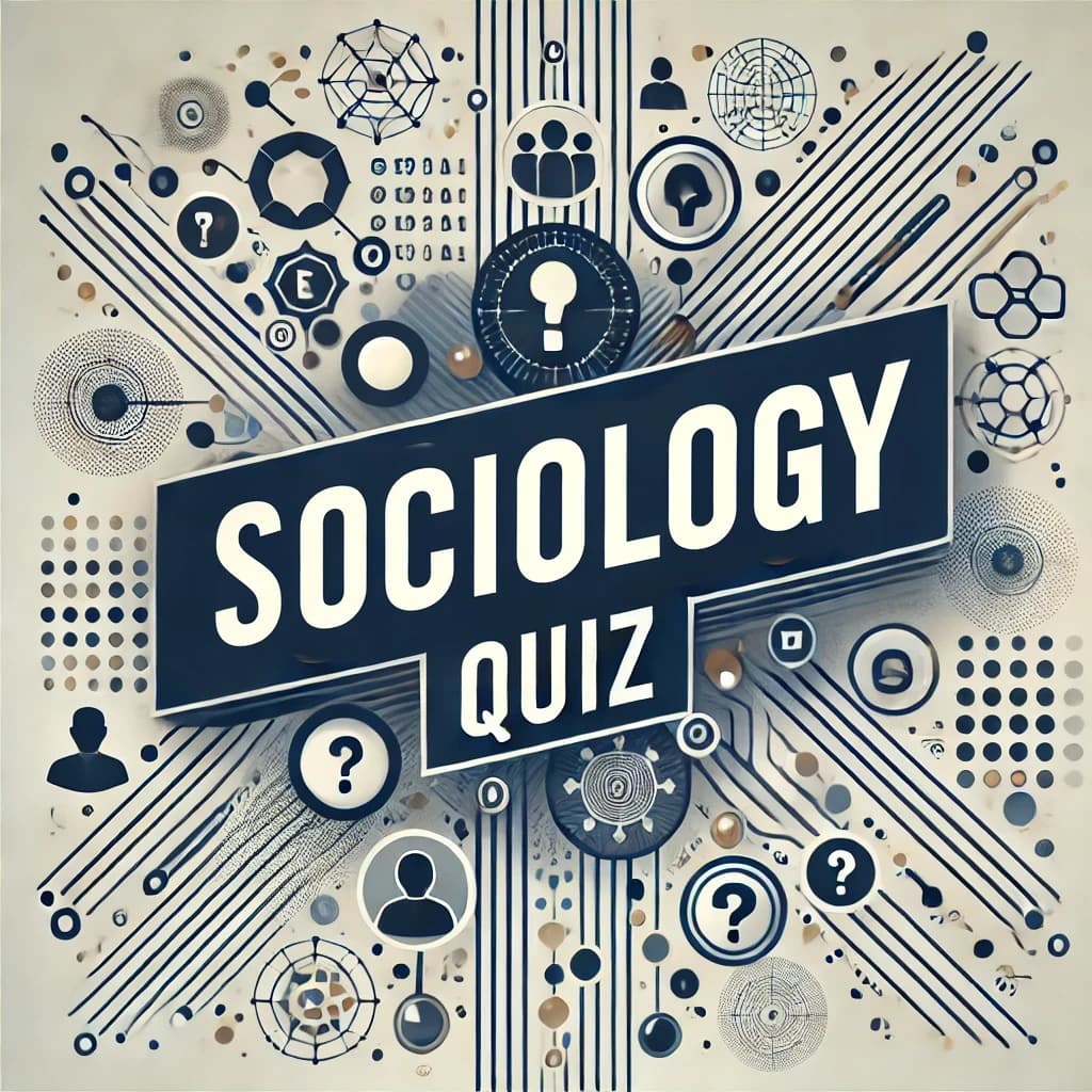 Sociology Quiz