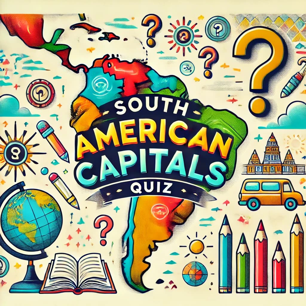 South American Capitals Quiz