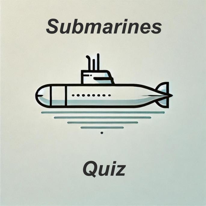 Submarines Quiz